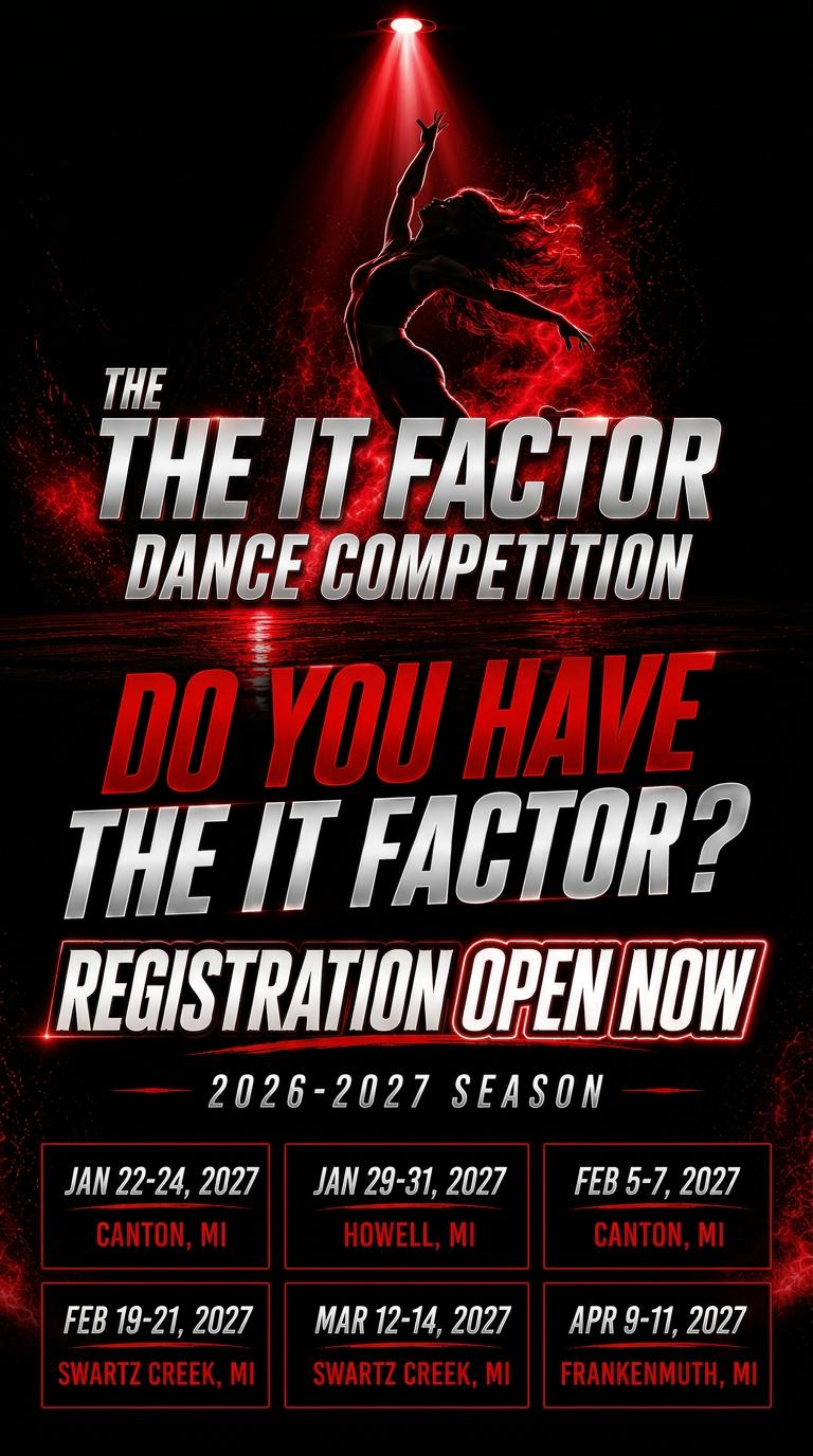 The It Factor Dance Competition — Registration is now open for the 2026–2027 season. Do you have the It Factor?